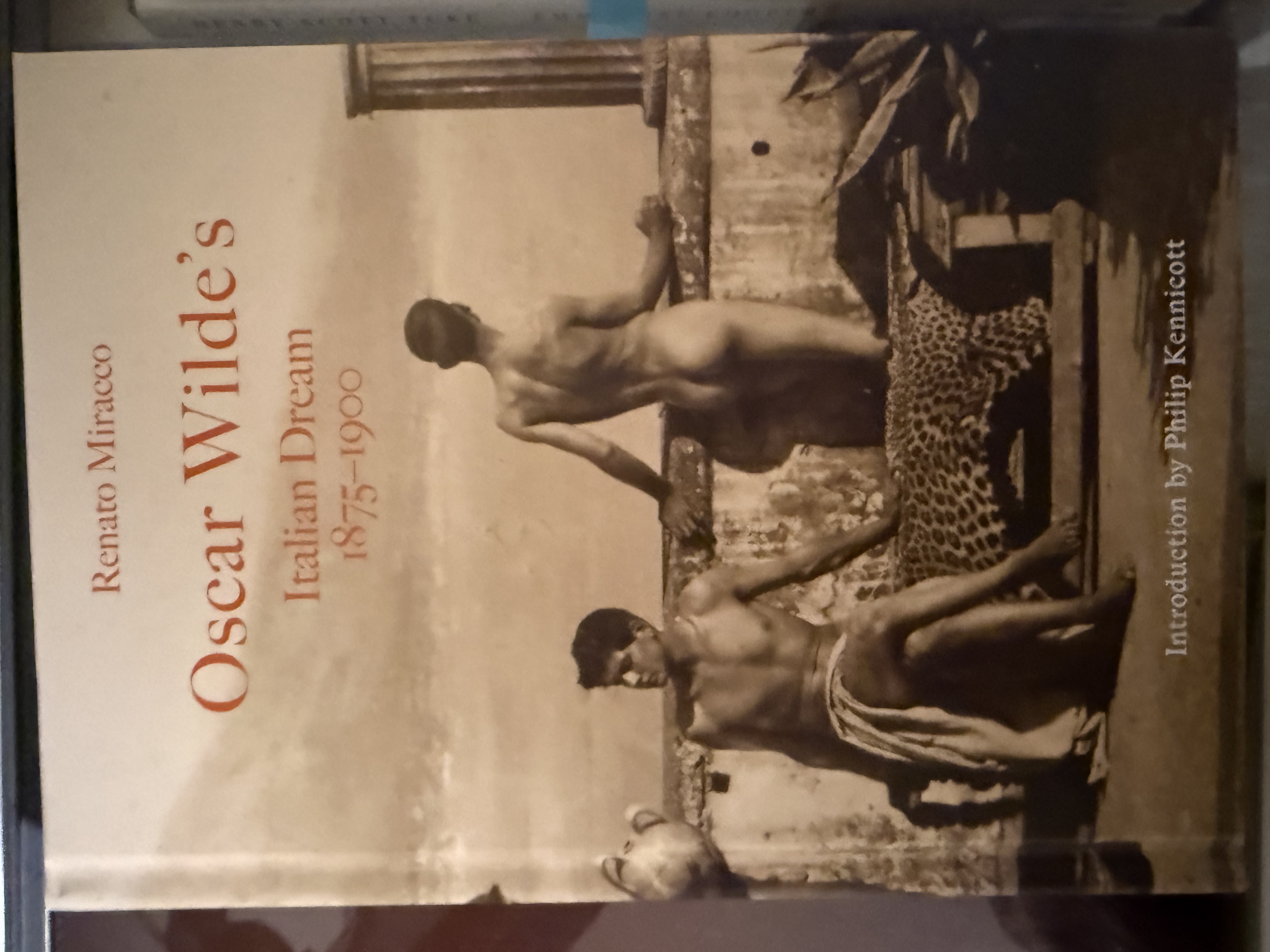 Oscar Wilde's Italian Dream 1875-1900