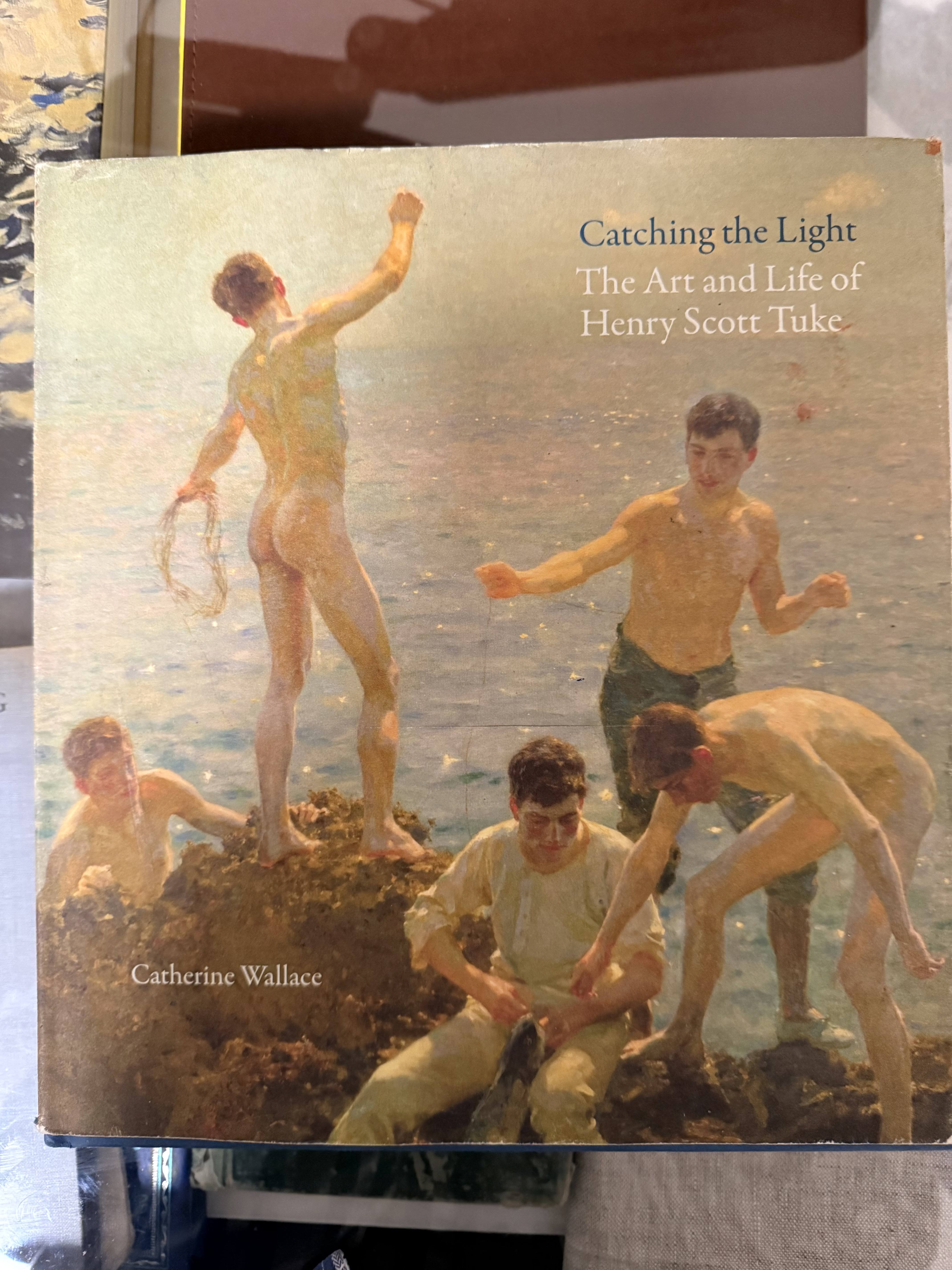 Catching the Light The Art and Life of Henry Scott Tuke Catherine Wallace